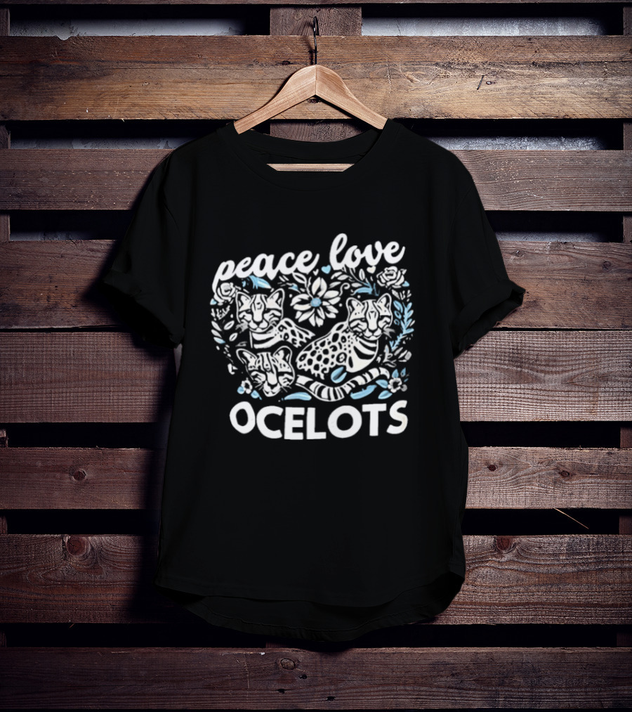 Peace Love Ocelots Floral Cat Embrace T-Shirt