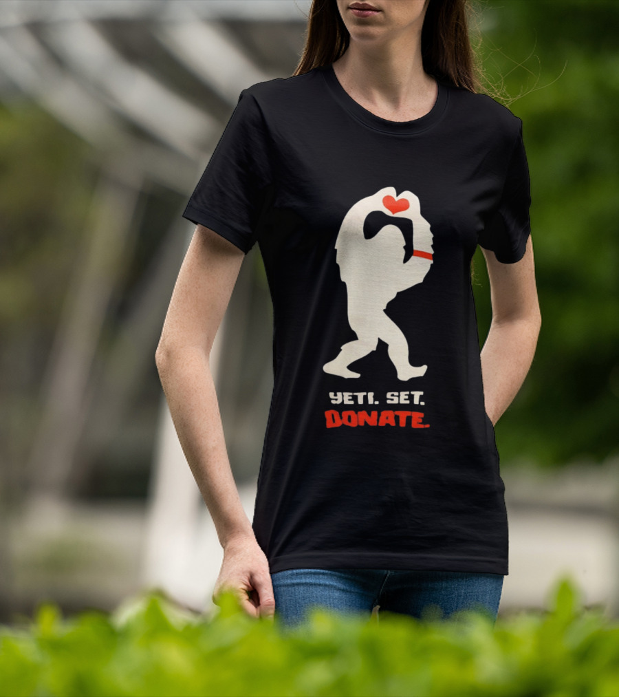 Yeti Set Donate Bigfoot Holding Heart Charity T-Shirt