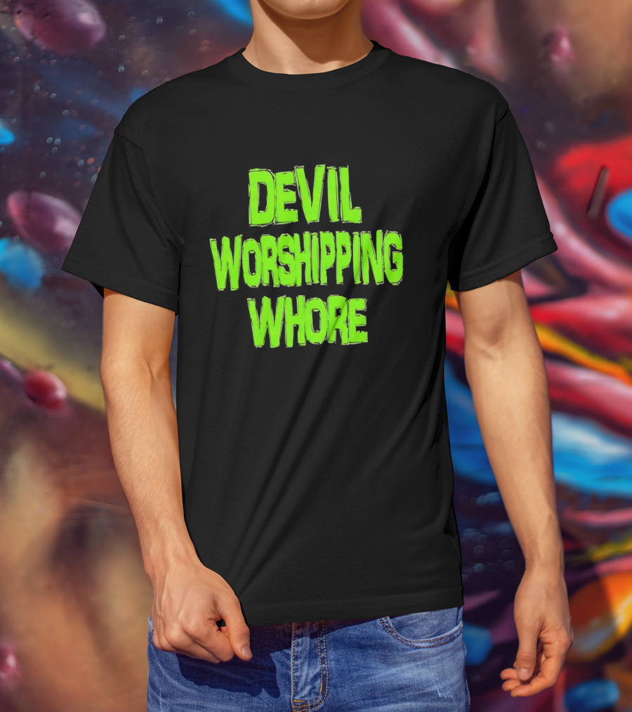 Devil Worshipping Whore T-Shirt