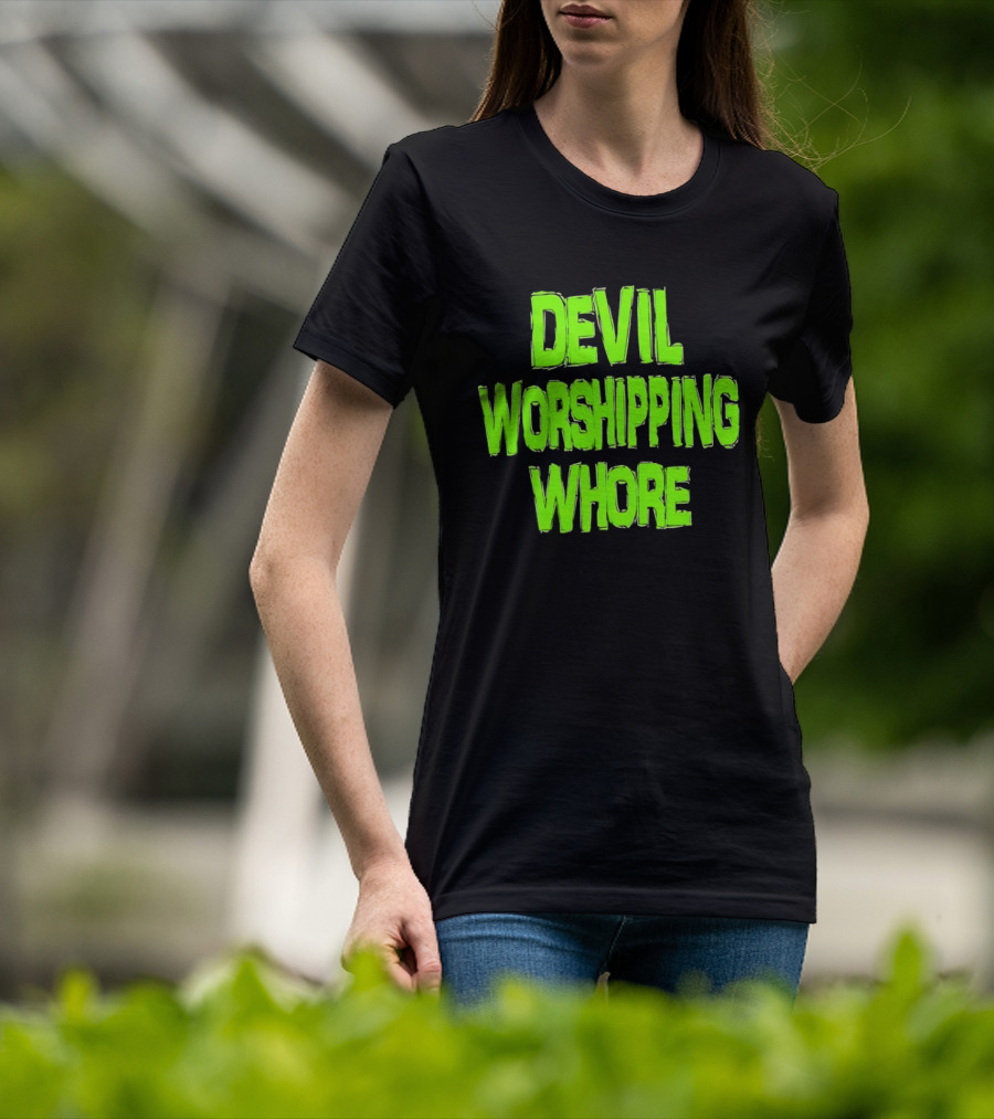 Devil Worshipping Whore T-Shirt