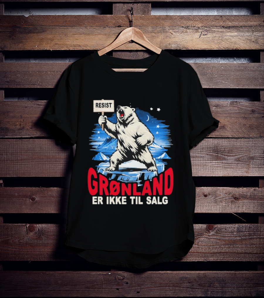 Resist Polar Bear Greenland Er Ikke Til Salg T-Shirt