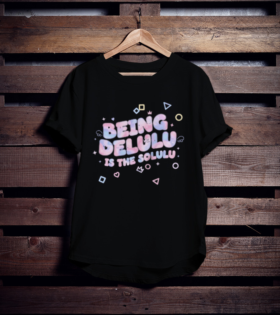 Being Delulu Is The Solulu Pastel Aesthetic Kawaii T-Shirt
