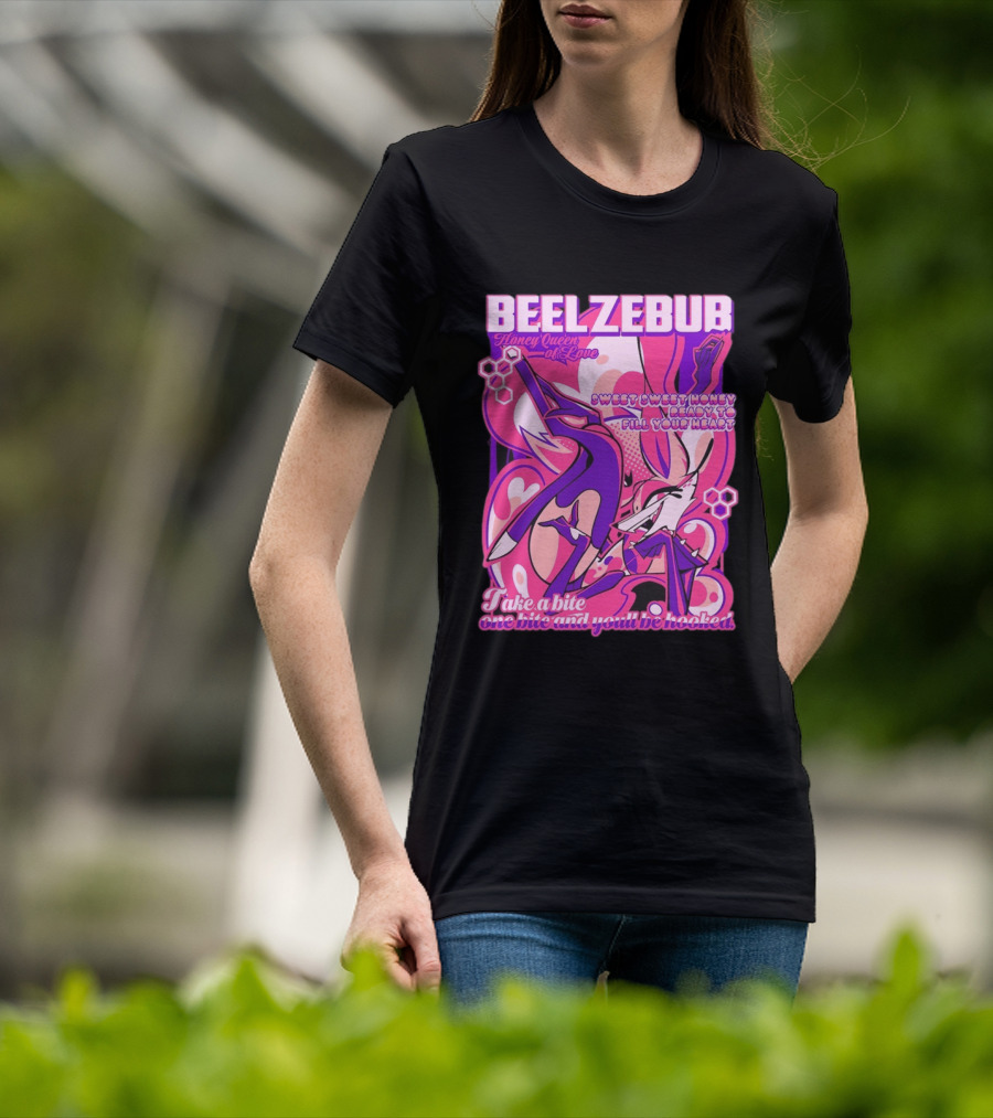 Beelzebub Honey Queen Of Love Sweet Honey Ready To Fill Your Heart T-Shirt