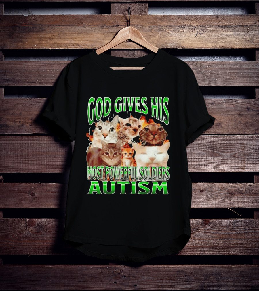 God Gives His Most Powerful Soldiers Autism Cats T-Shirt