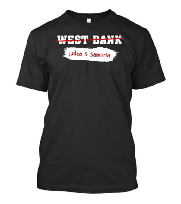 Judea & Samaria Not West Bank Symbolic T-Shirt