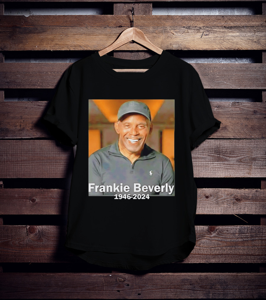 Frankie Beverly 1946 2024 American Singer And Songwriter T-Shirt