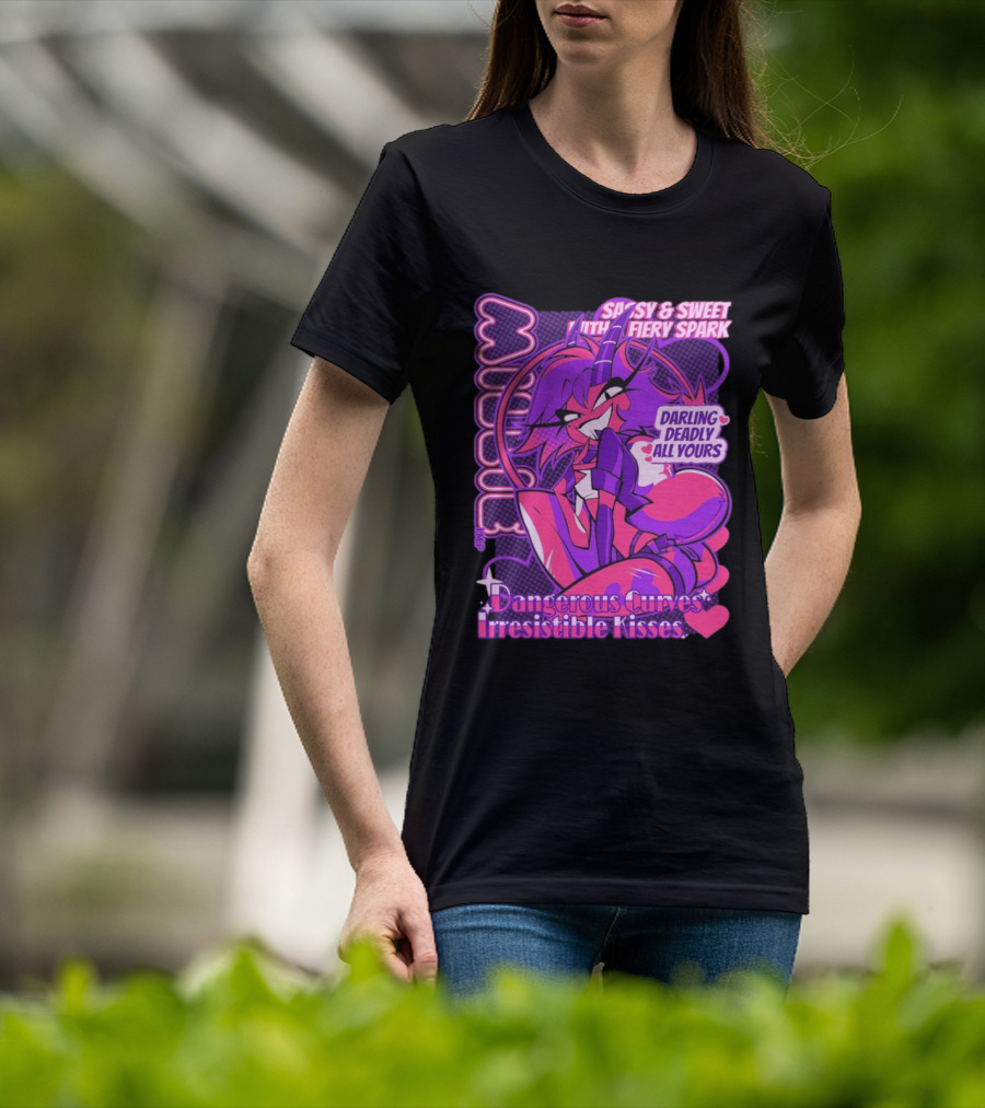 Millie Sassy Sweet Fiery Spark Darling Deadly Dangerous Curves Irresistible Kisses T-Shirt