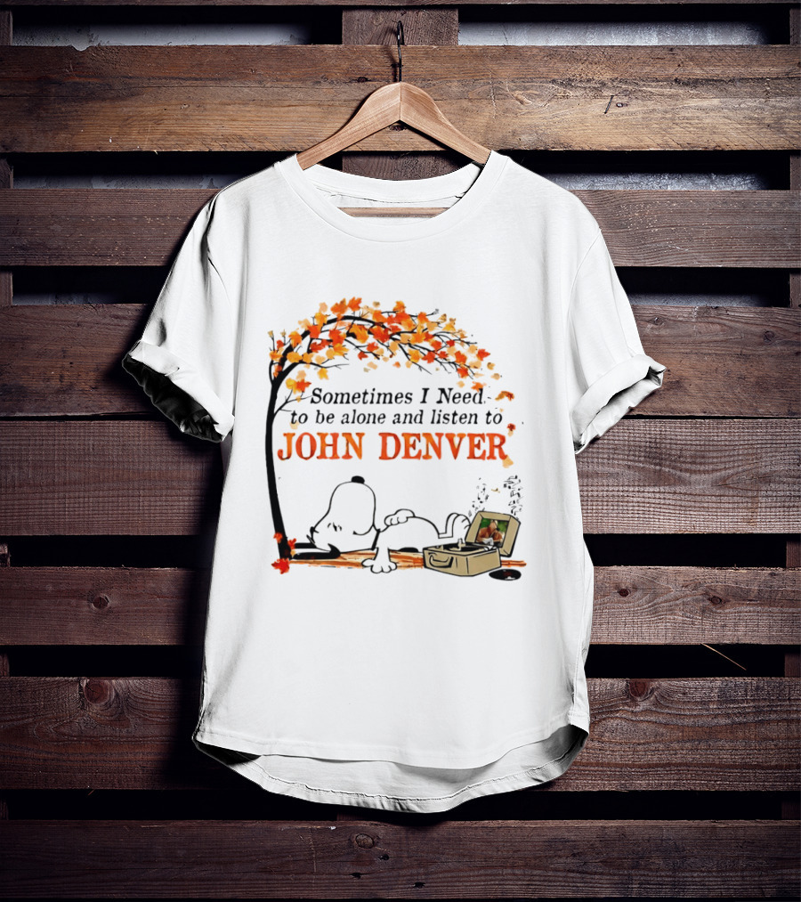 Peanuts Snoopy Sometimes I Need To Be Alone And Listen To John Denver Autumn Tree Scene T-Shirt