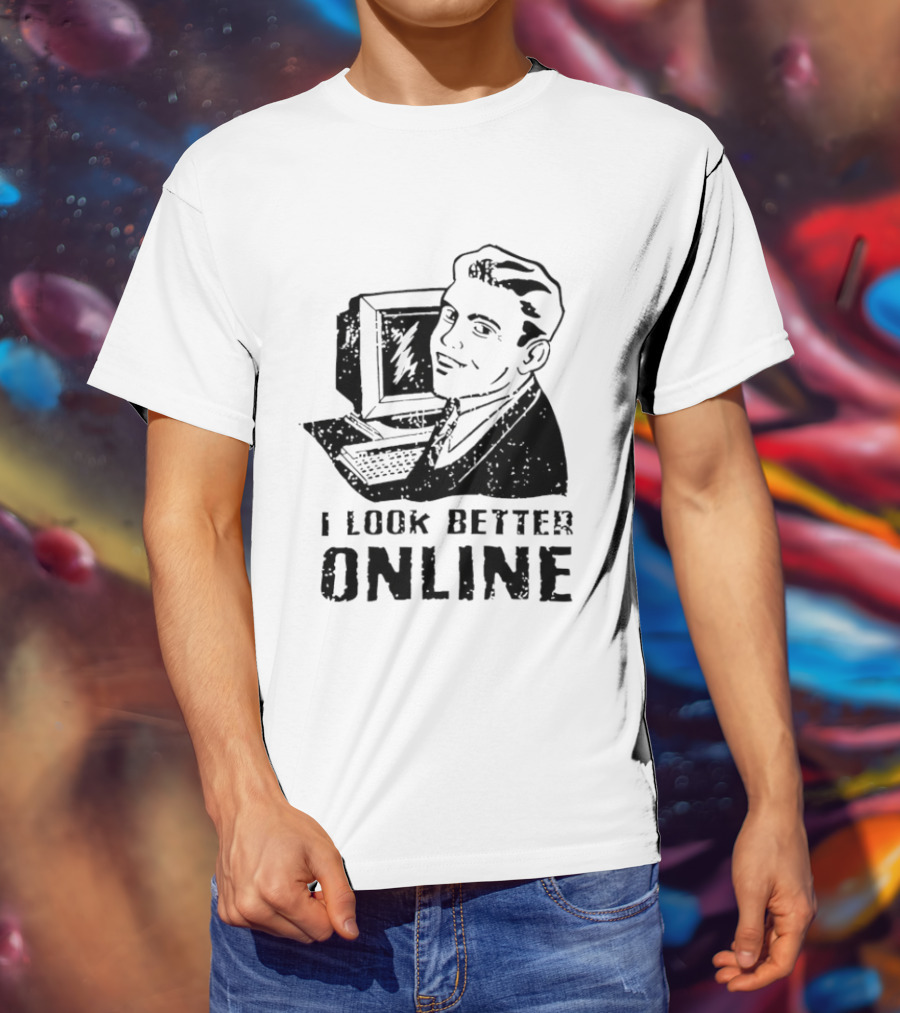 I Look Better Online Vintage Computer Man Retro Humor T-Shirt