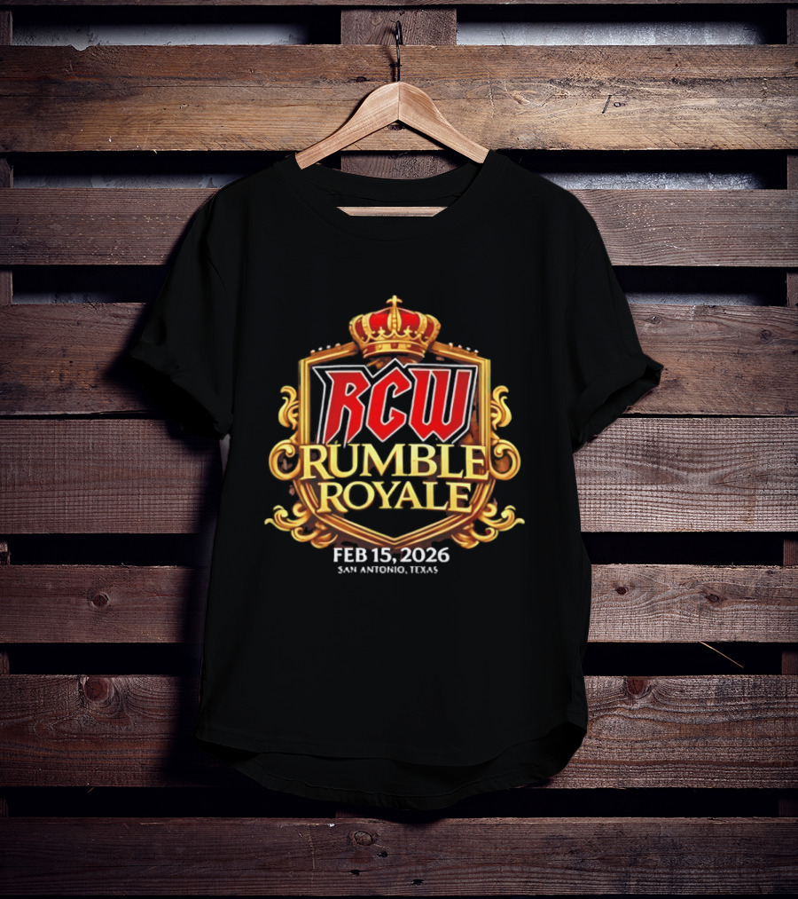 RCW Rumble Royale Feb 15 2026 San Antonio Texas Crown Crest Event T-Shirt
