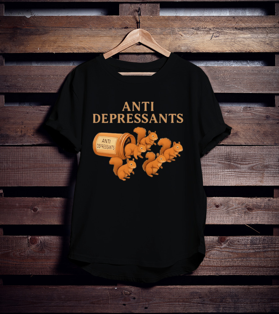 Squirrel Anti Depressants Funny Squirrels In Bottle T-Shirt