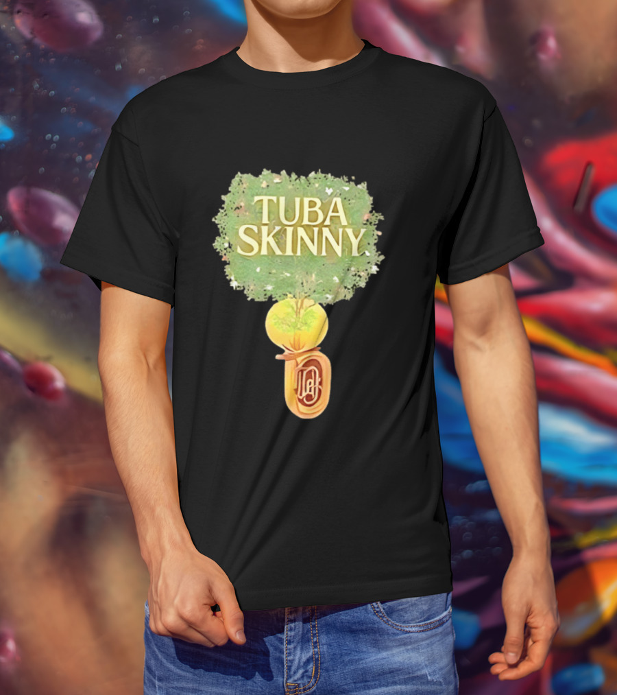 Tuba Skinny Tree And Tuba T-Shirt