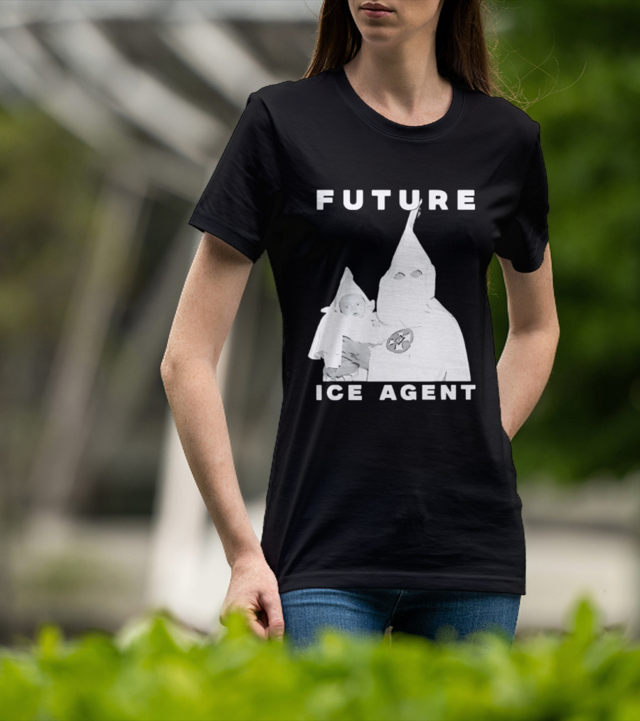 Ku Klux Klan Holding Baby Future ICE Agent T-Shirt