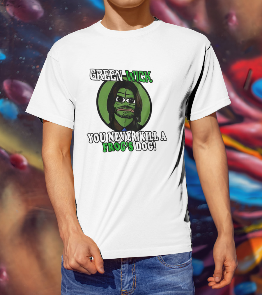 Green Wick You Never Kill A Frog's Dog T-Shirt