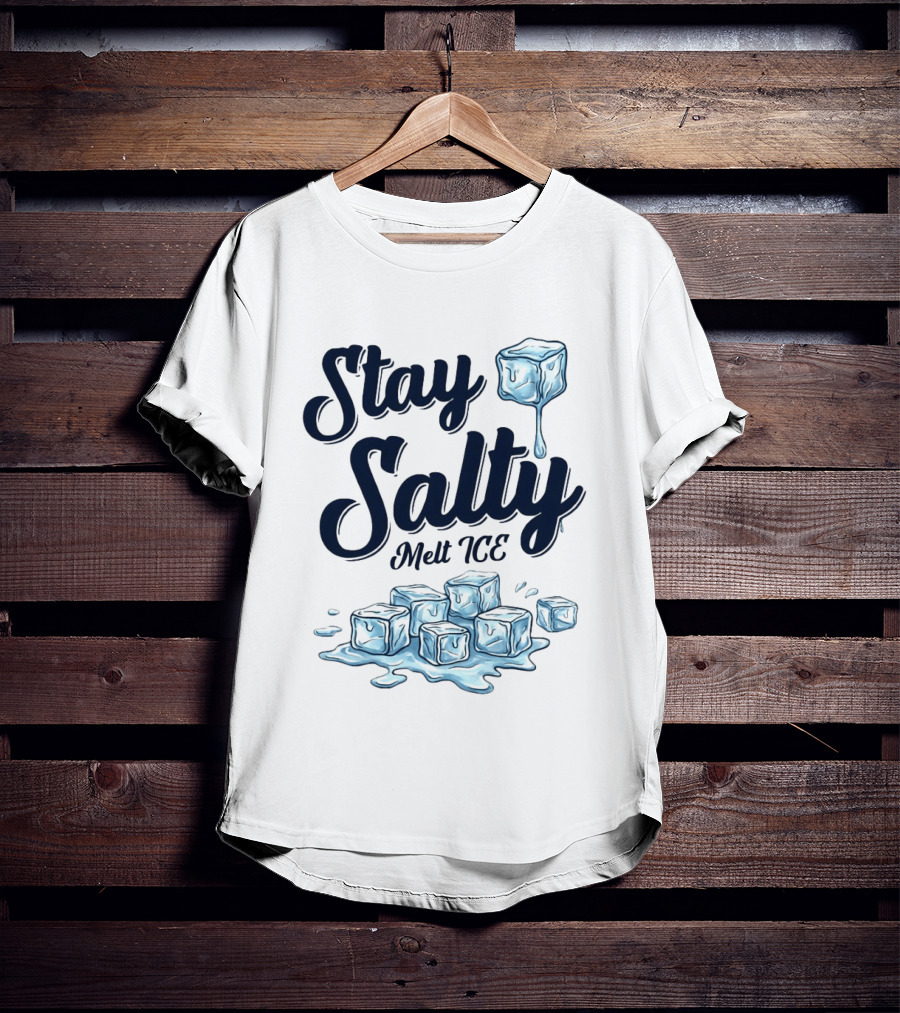 Stay Salty Melt ICE Anti Ice Abolish T-Shirt