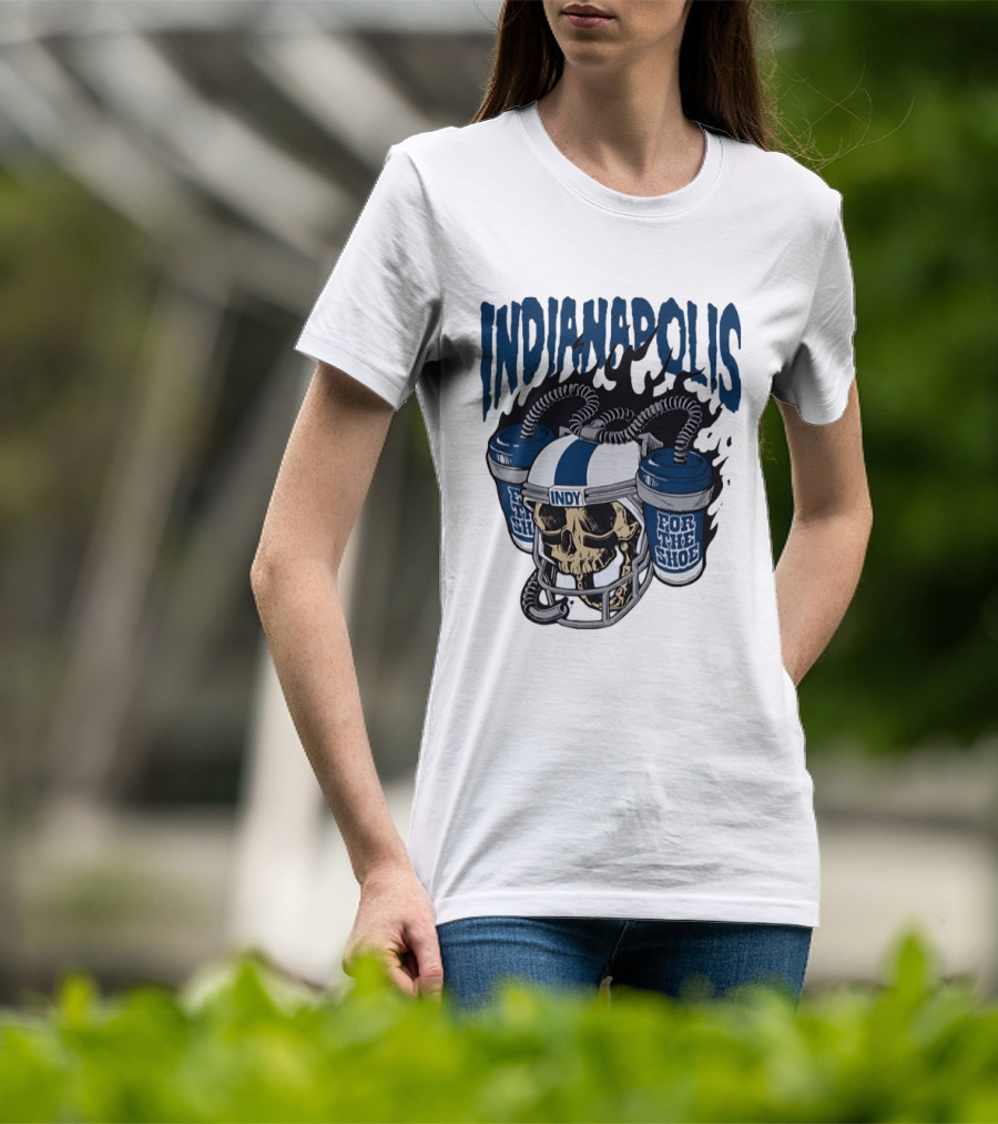 Indianapolis Colts Skull Helmet Indy For The Shoe T-Shirt