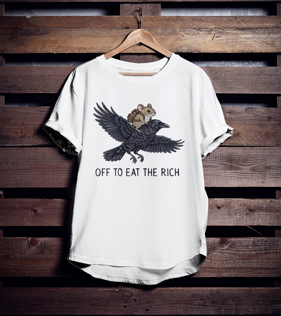 Mouse Riding Raven Off To Eat The Rich T-Shirt