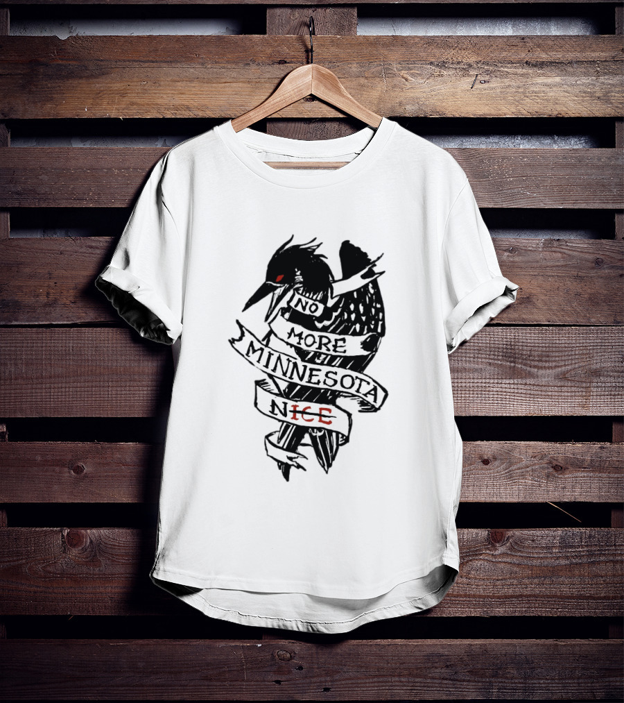 No More Minnesota Nice Black Bird Banner T-Shirt