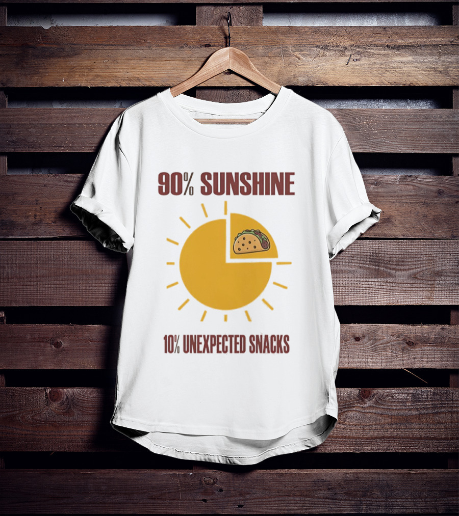 90 Percent Sunshine 10 Percent Unexpected Snacks Tacos Pie Chart T-Shirt
