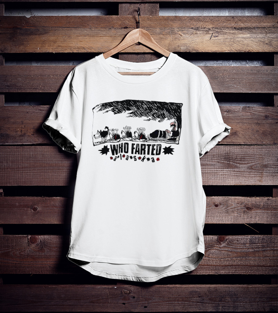 Who Farted Alaska Dog Sledding Adventure Cartoon Humor T-Shirt