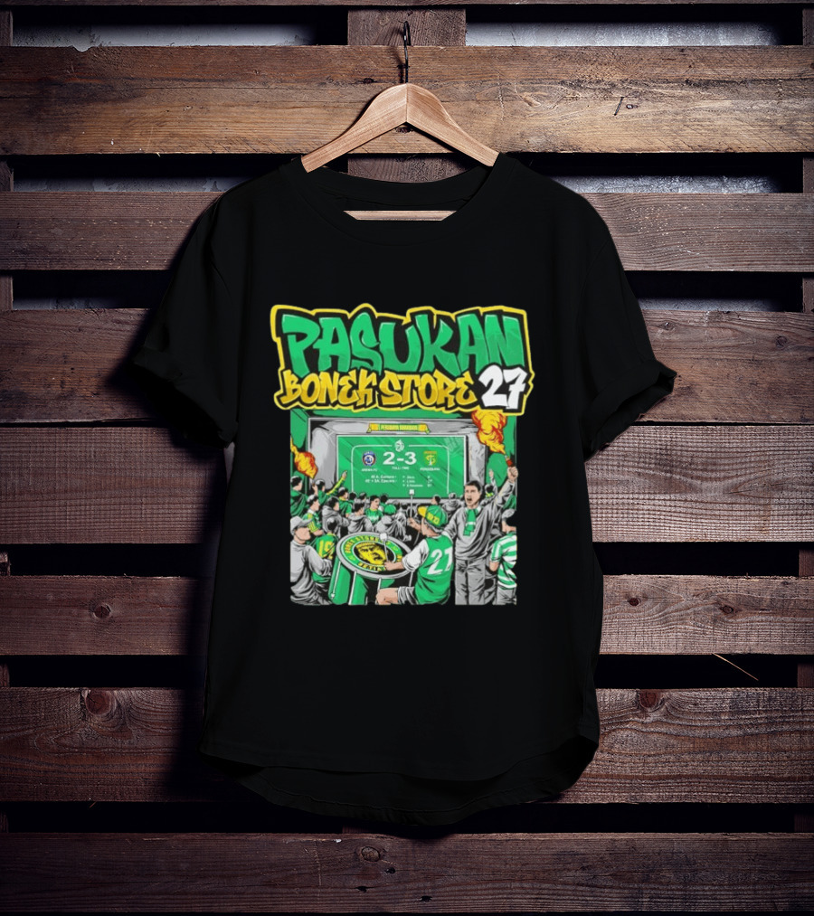Pasukan Bonek Store 27 Persebaya Surabaya Football Fans 2 3 Match Celebration T-Shirt
