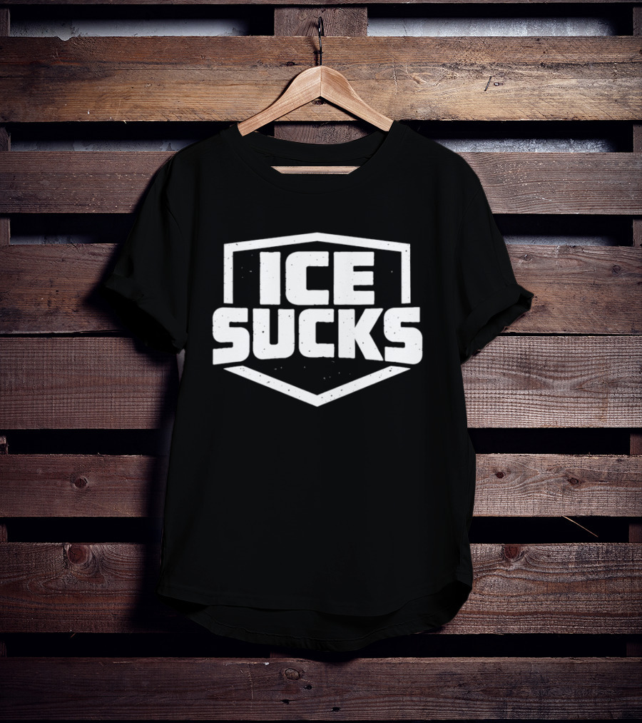 ICE Sucks Abolish ICE Protest Message T-Shirt