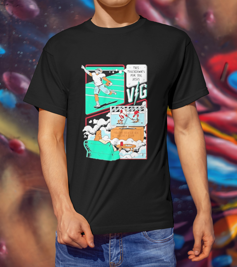 This Touchdowns For You Jesus Violent Gentlemen Hockey Club V/G T-Shirt