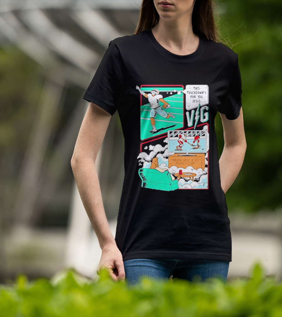 This Touchdowns For You Jesus Violent Gentlemen Hockey Club V/G T-Shirt