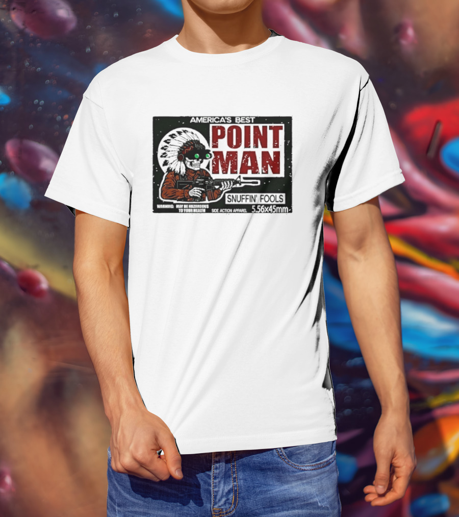 America's Best Point Man Snuffin' Fools Skeleton With Rifle .16245mm T-Shirt