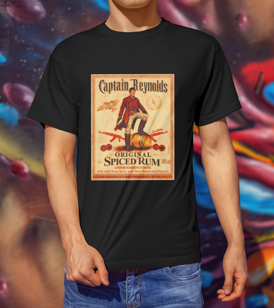 Captain Reynolds Original Spiced Rum Serenity Drink With Aged Rum Spice And Borderland Flavors T-Shirt