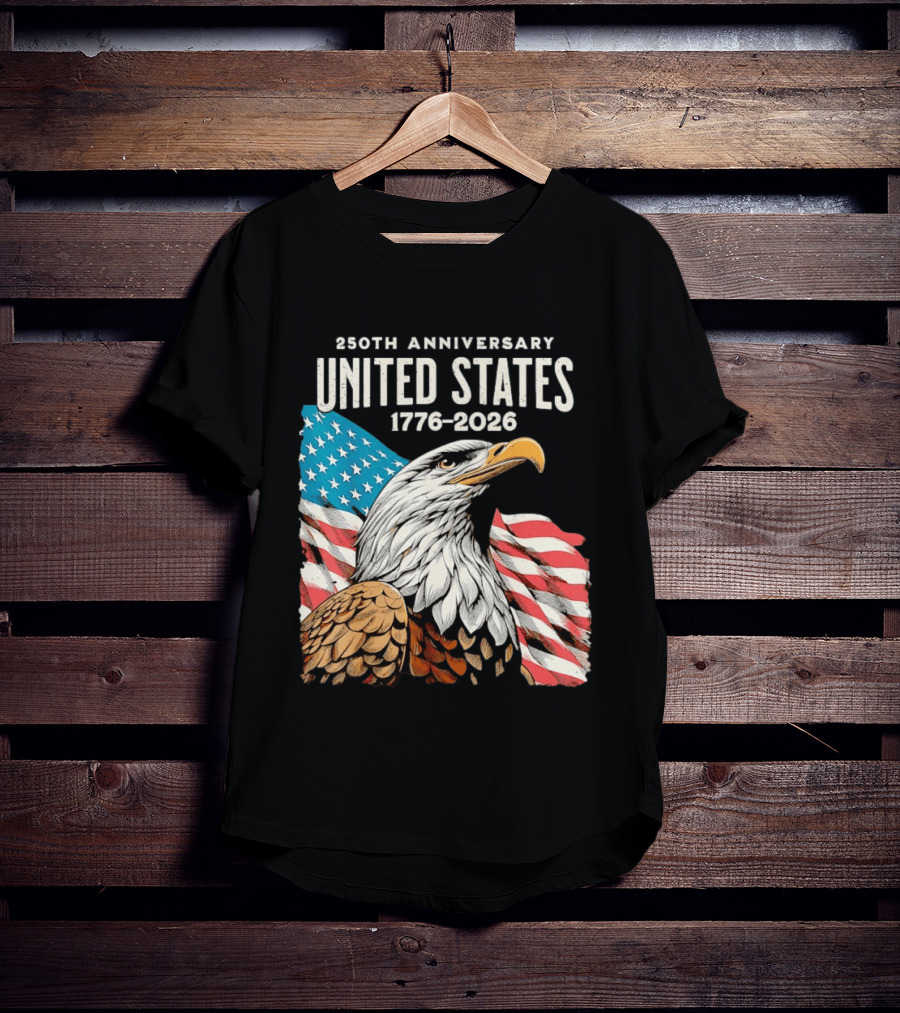 250th Anniversary United States 1776 2026 Bald Eagle And American Flag T-Shirt