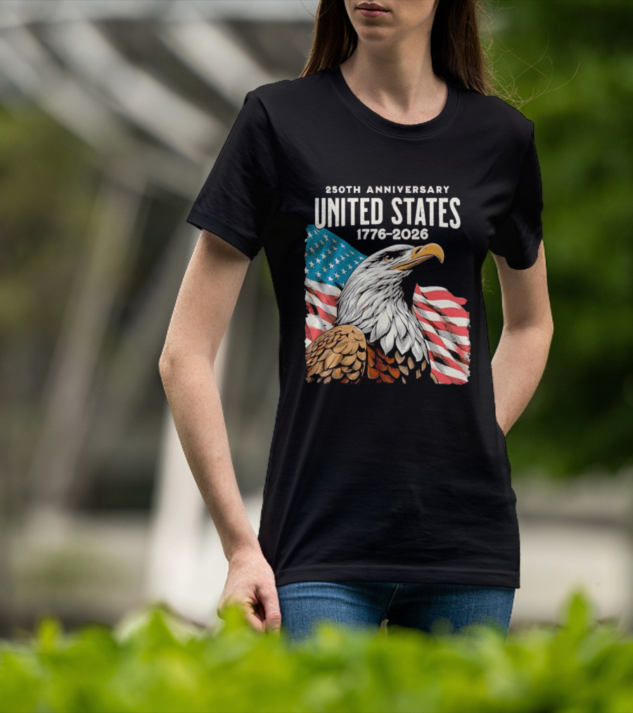 250th Anniversary United States 1776 2026 Bald Eagle And American Flag T-Shirt