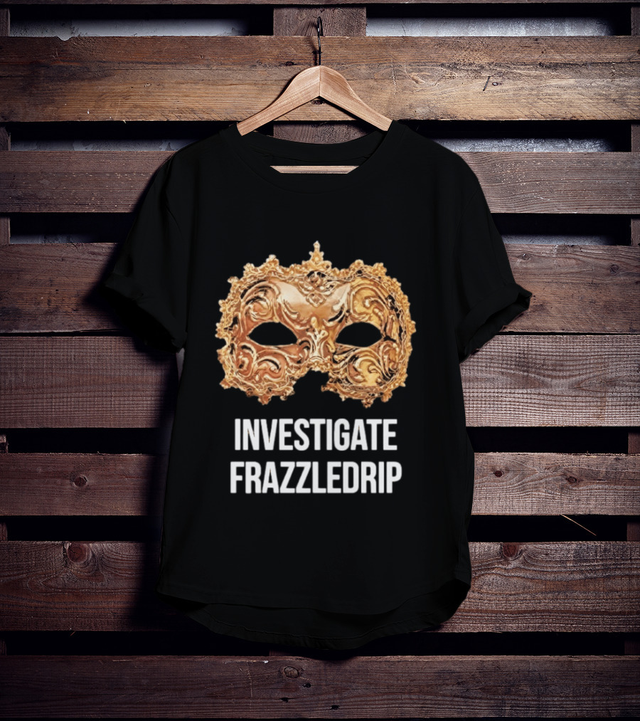 Investigate Frazzledrip Mask Gold Ornate T-Shirt