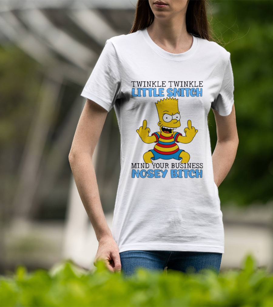 Twinkle Twinkle Little Snitch Bart Mind Your Business Nosey T-Shirt