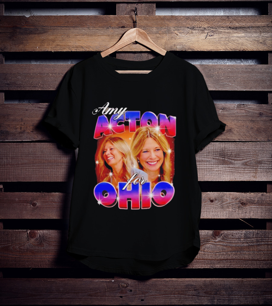 Amy Acton For Ohio Political Campaign Support T-Shirt