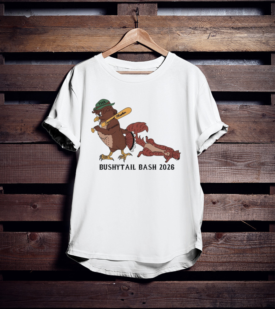 Bushytail Bash 2026 THA Squirrel Masher Owl Baseball T-Shirt