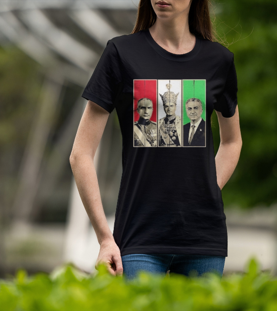 Pahlavi Dynasty Generations Reza Shah Mohammad Reza Iran Flag T-Shirt