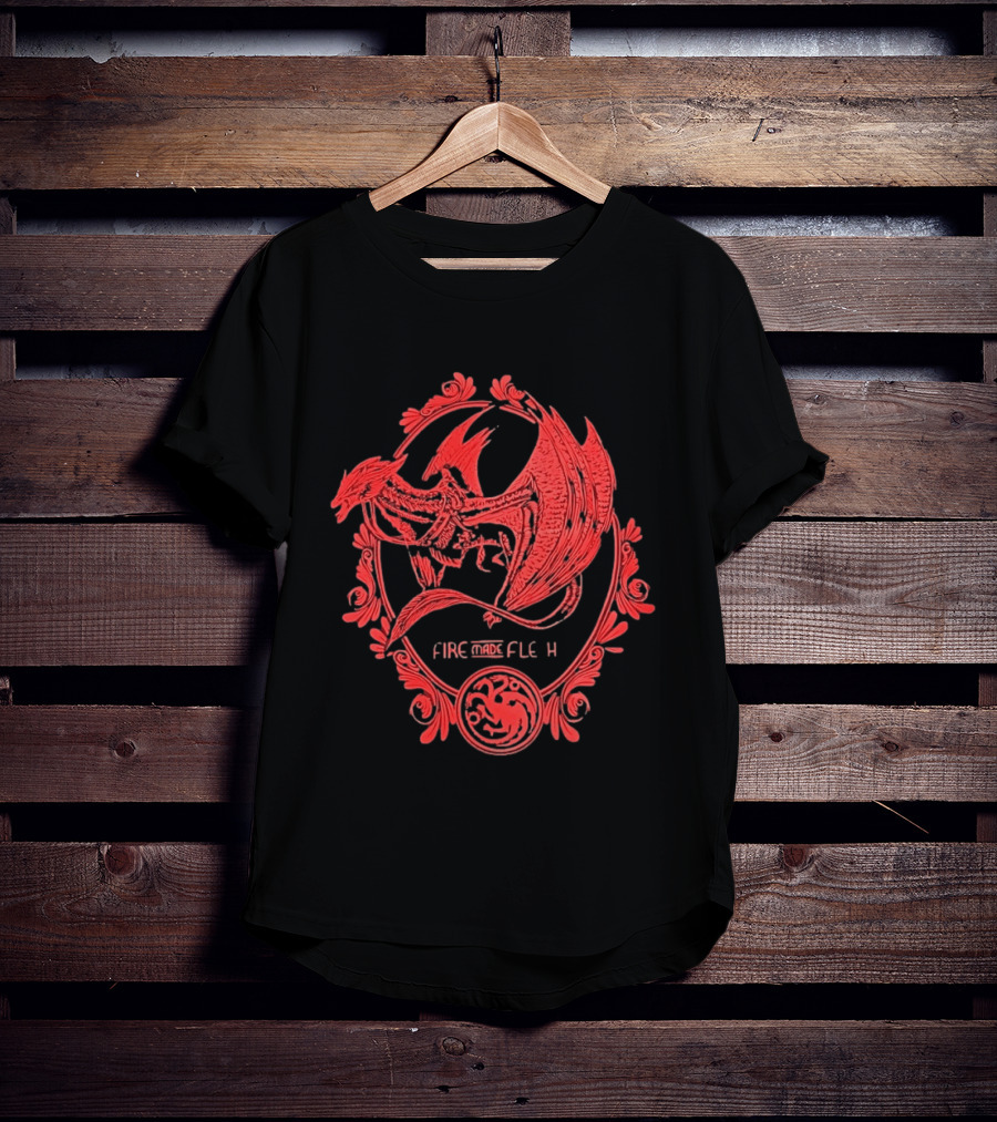 Dragon Targaryen Fire Made Flesh House Sigil T-Shirt