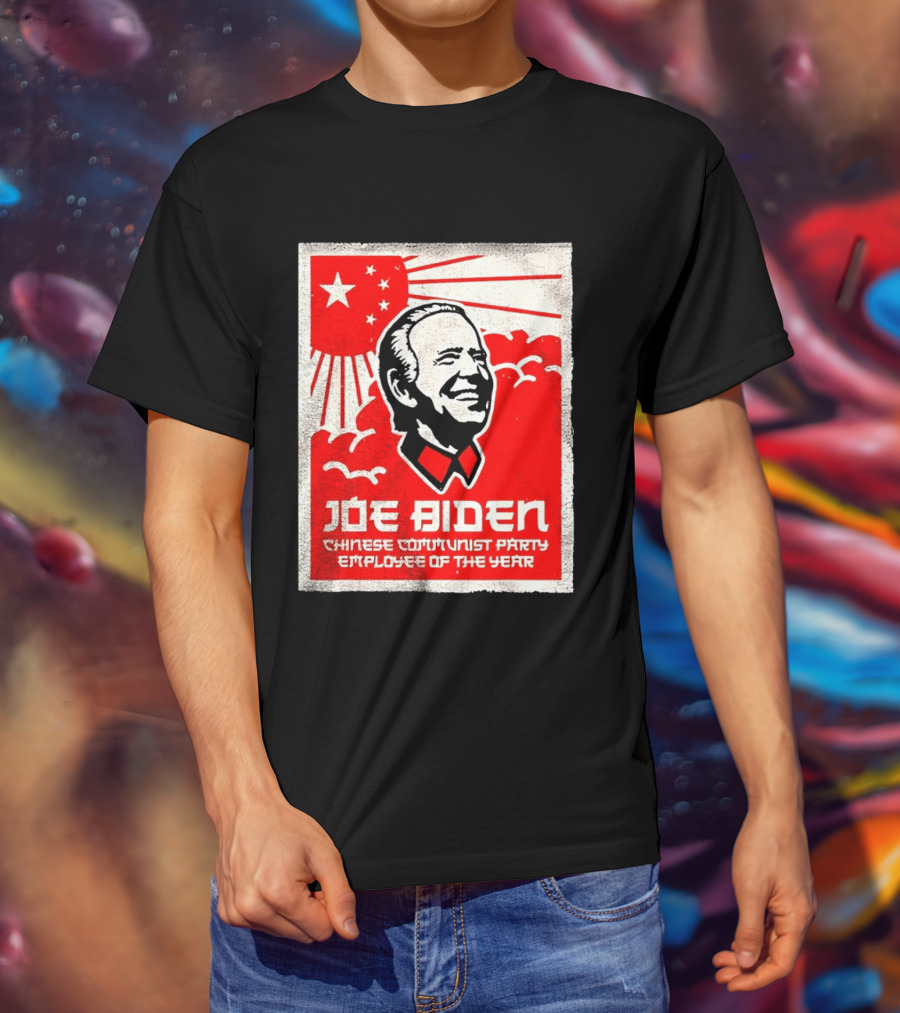 Joe Biden Chinese Communist Party Employee Of The Year T-Shirt