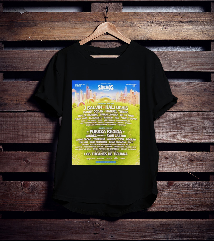Suenos Chicago 2026 Festival Latino Full Lineup J Balvin Kali Uchis Fuerza Regida Grant Park May 23 24 T-Shirt