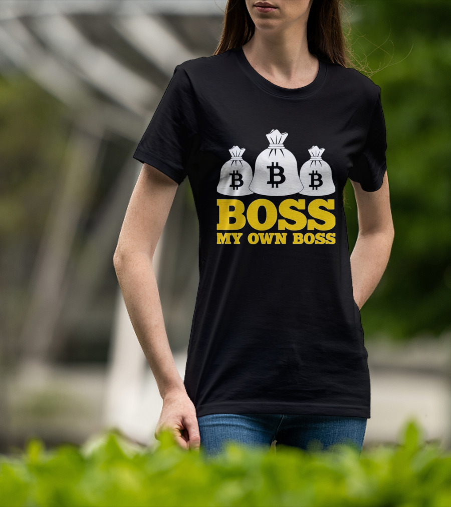 Boss My Own Boss Bitcoin Money Bags T-Shirt