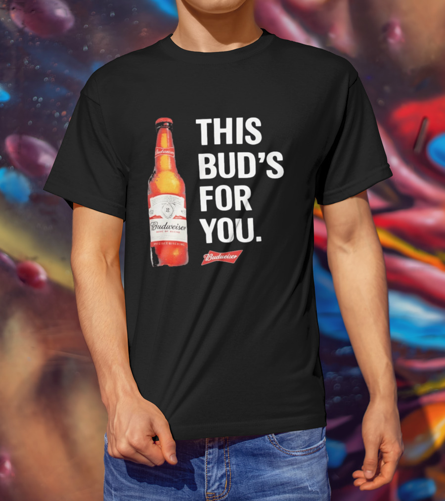 Budweiser This Bud's For You Beer Bottle T-Shirt