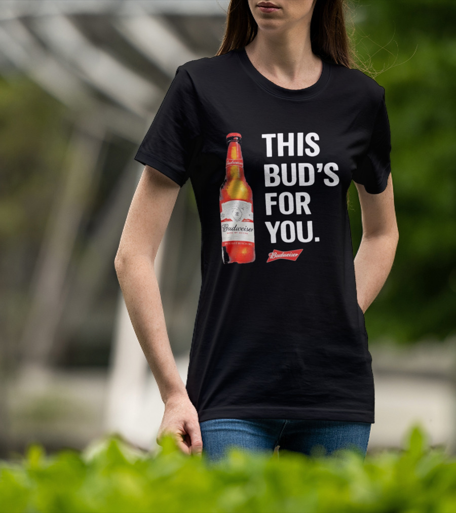Budweiser This Bud's For You Beer Bottle T-Shirt