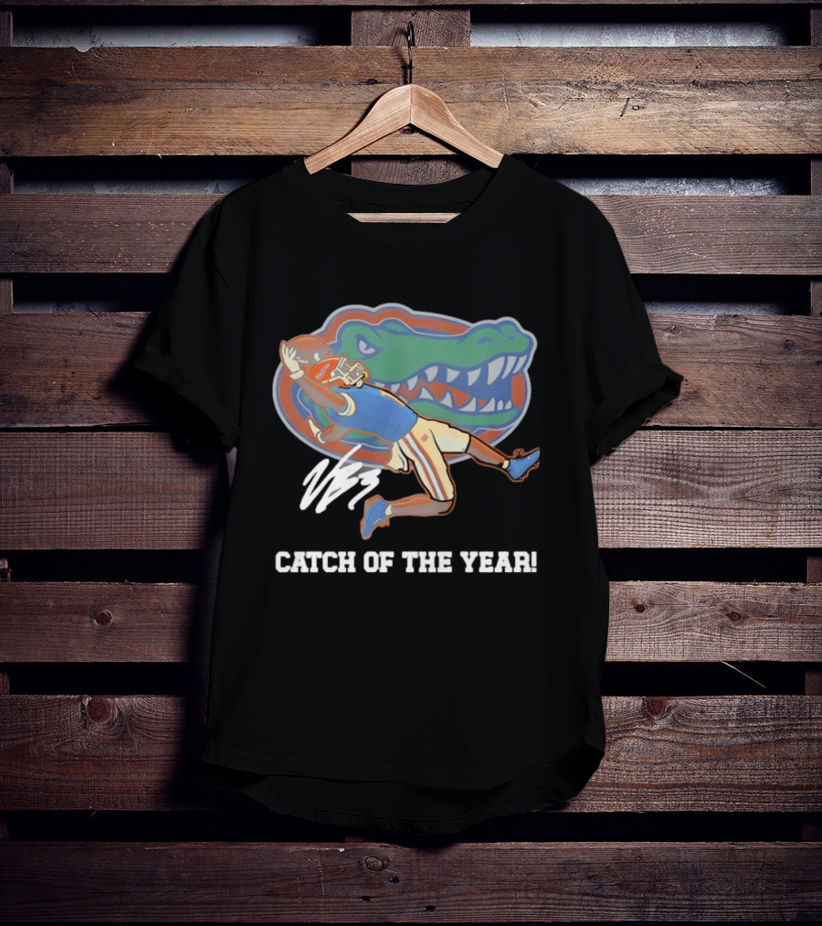 Florida Gators Catch Of The Year 2025 Vernell Brown III T-Shirt