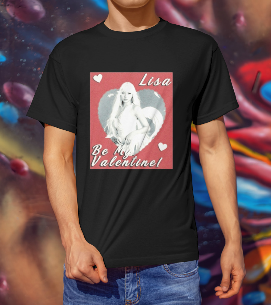 Lisa Be My Valentine Heart T-Shirt