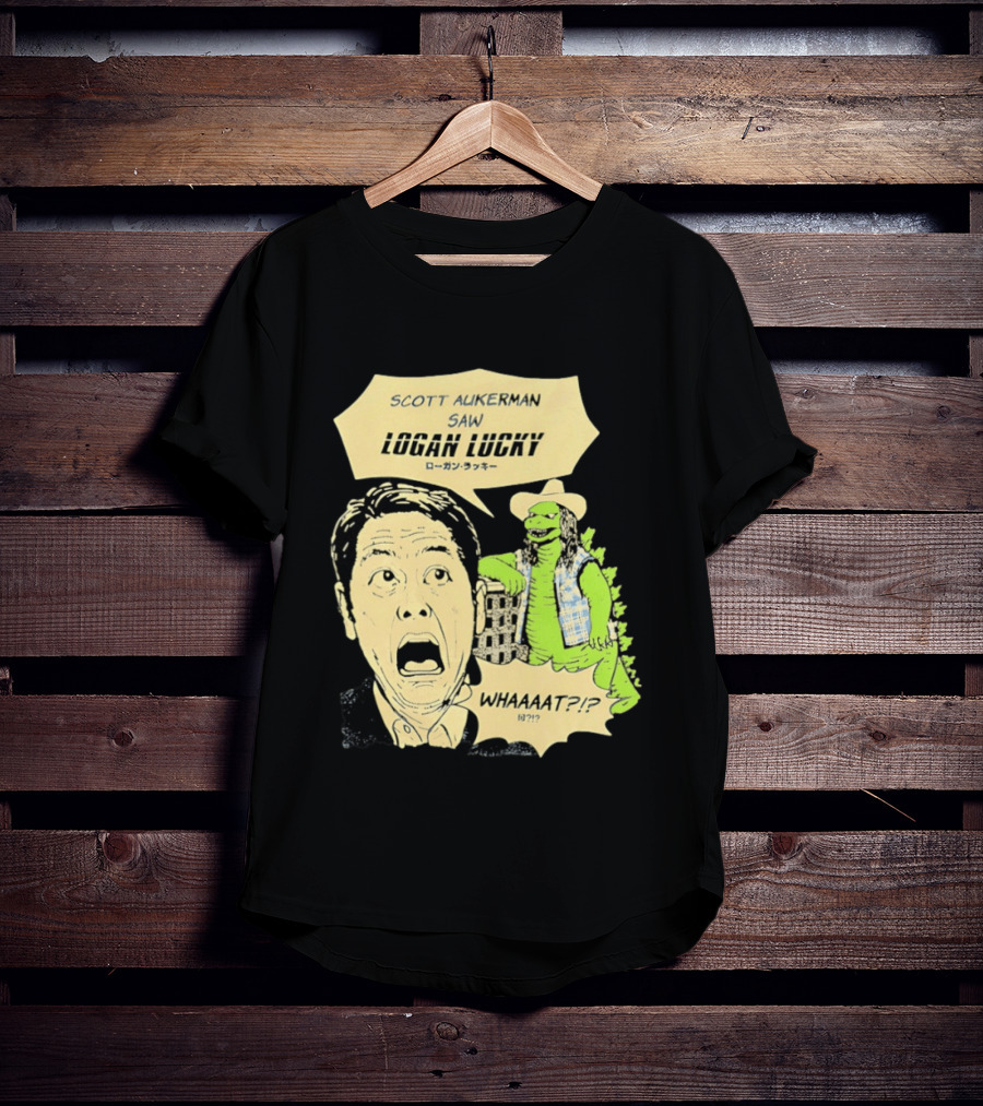 Scott Aukerman Saw Logan Lucky Japanese Text Surprised Face Monster WHAAAT?!? T-Shirt