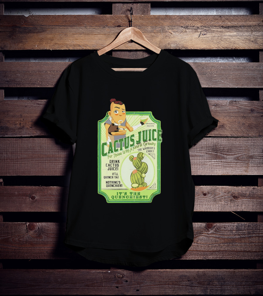 Sokka Cactus Juice It's The Quenchiest The Warrior's Choice Avatar T-Shirt