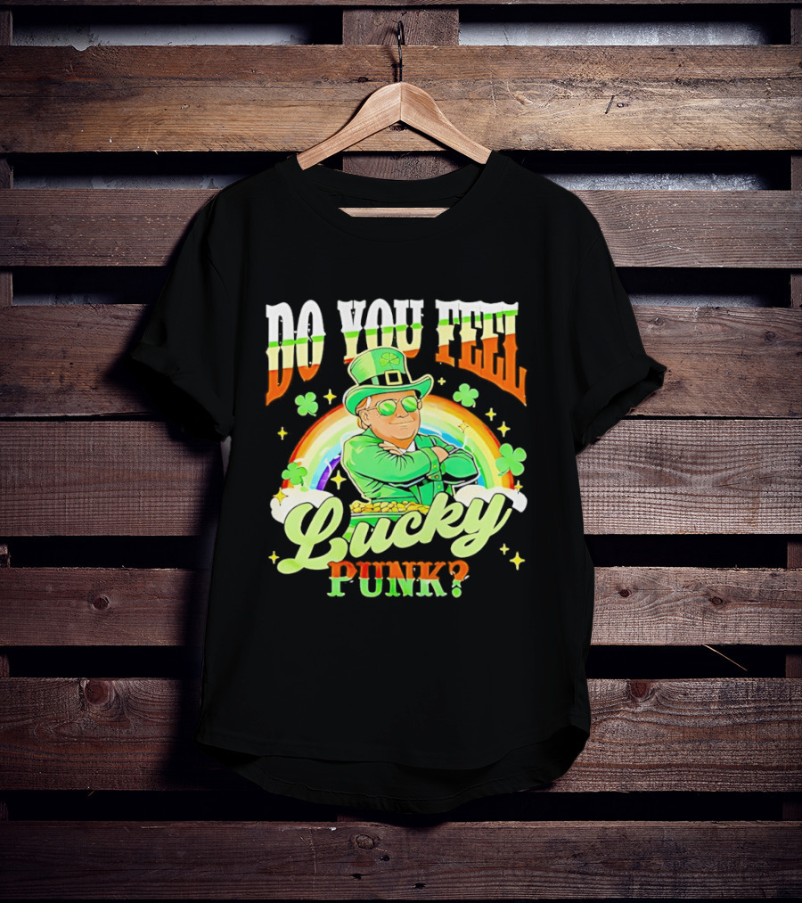 Do You Feel Lucky Punk St. Paddy 2026 T-Shirt