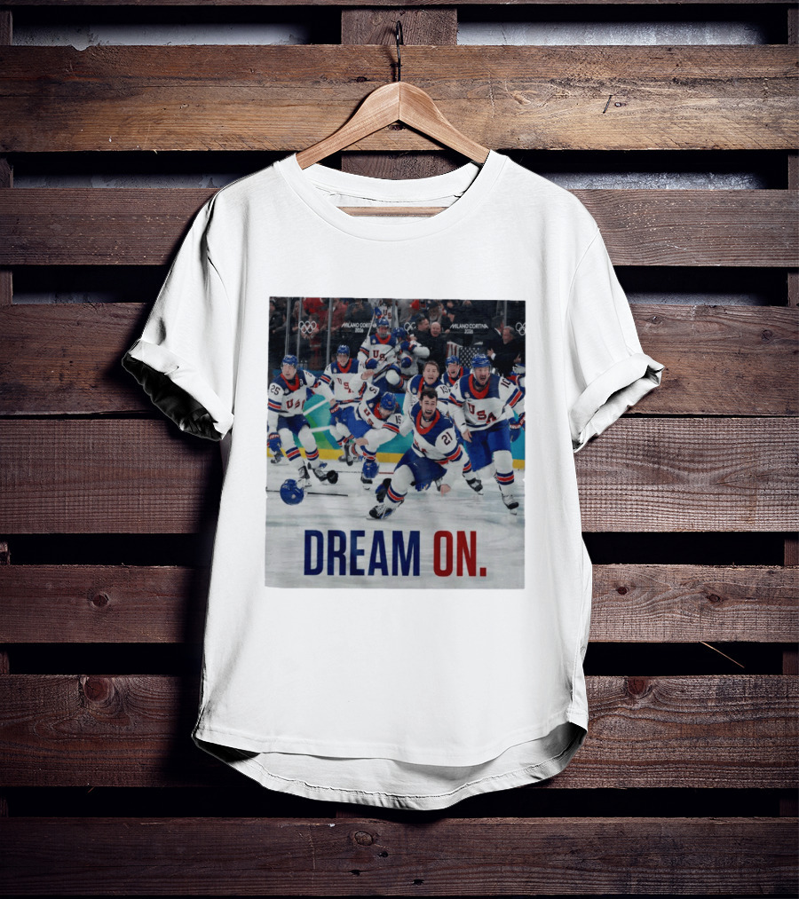 Milano Cortina 2026 Olympics USA Men's Ice Hockey Dream On T-Shirt