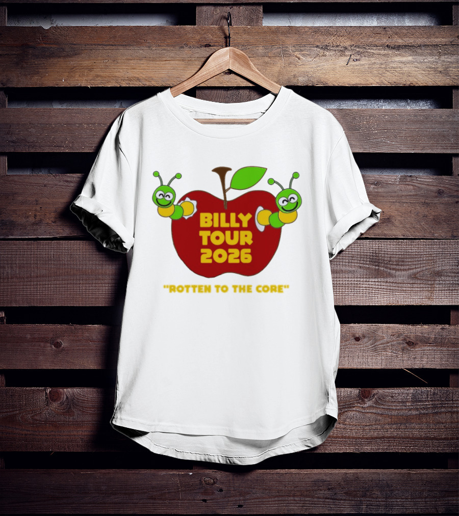 Billy Tour 2026 Rotten To The Core Apple Worms T-Shirt